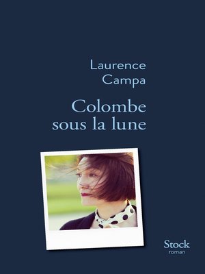 cover image of Colombe sous la lune